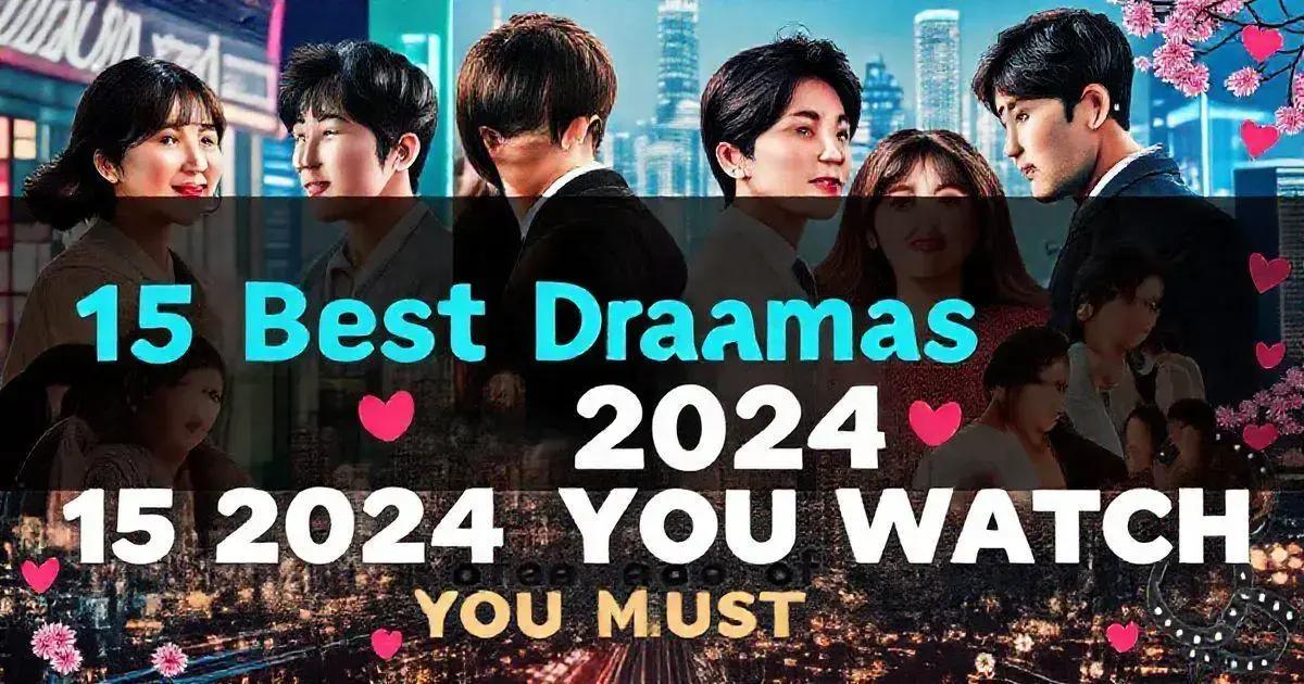 15 Melhores Doramas de 2024 que Você Precisa Assistir